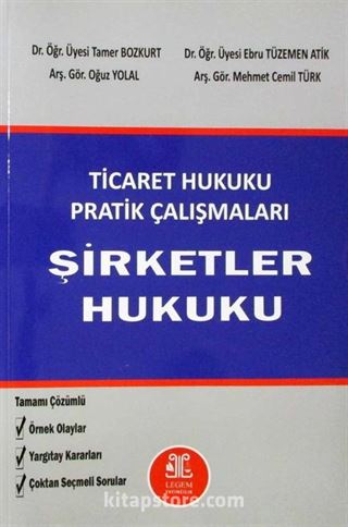 Ticaret Hukuku Pratik Çalışmaları Şirketler Hukuku