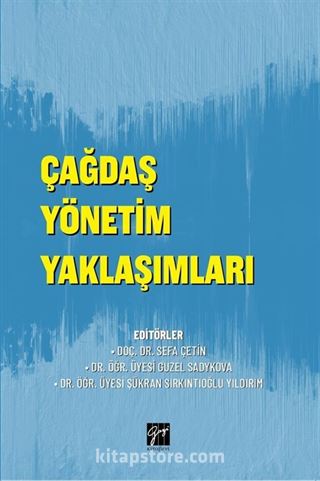 Çağdaş Yönetim Yaklaşımları