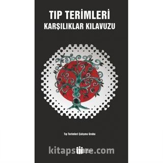 Tıp Terimleri Karşılıklar Kılavuzu