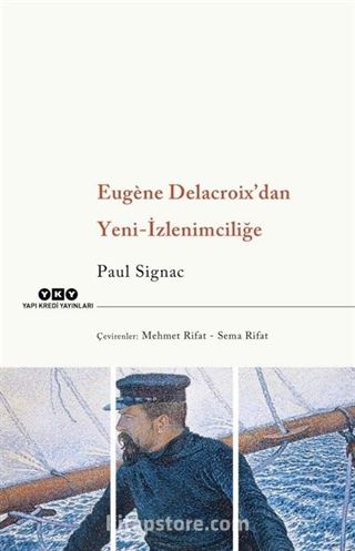 Eugene Delacroix'dan Yeni-İzlenimciliğe