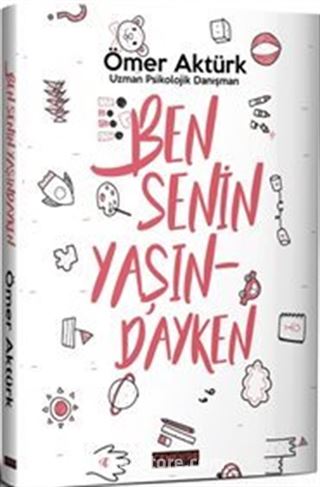 Ben Senin Yaşındayken