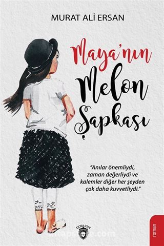 Maya'nın Melon Şapkası