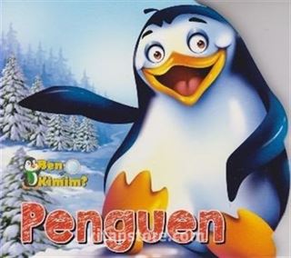 Ben Kimim? Penguen