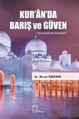 Kur'an'da Barış ve Güven