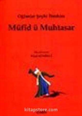 Müfid ü Muhtasar (Oğlanlar Şeyhi İbrahim )