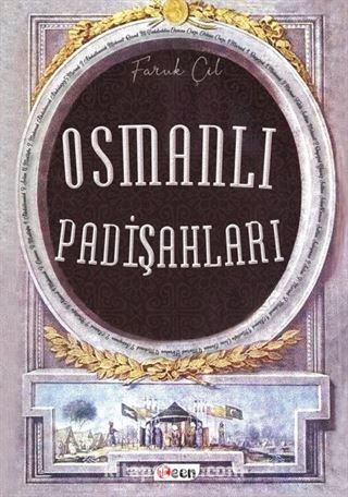 Osmanlı Padişahları