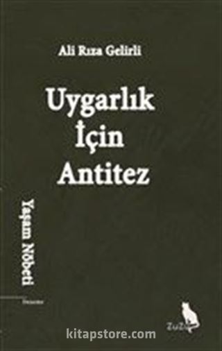 Uygarlık İçin Antitez