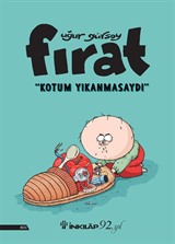 Fırat - Kotum Yıkanmasaydı