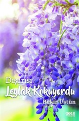 Dışarısı Leylak Kokuyordu