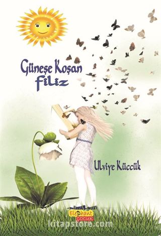 Güneşe Koşan Filiz