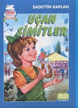 Uçan Simitler / Sena Dizisi Hikayeler 1