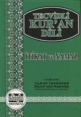 Tecvidli Kur'an Dili / İtikat ve Namaz