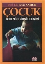 Çocuk Bedeni ve Zihni Gelişimi