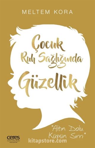 Çocuk Ruh Sağlığında Güzellik