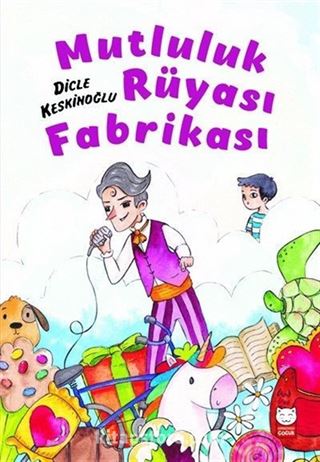 Mutluluk Rüyası Fabrikası