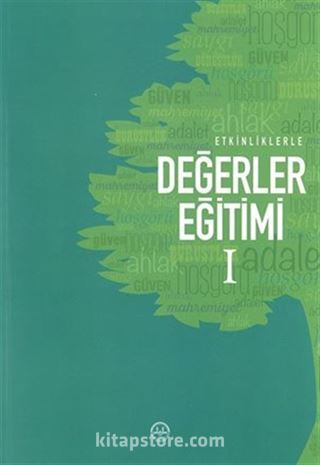 Etkinliklerle Değerler Eğitimi 2 Cilt (7-15 Yaş)