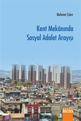 Kent Mekanında Sosyal Adalet Arayışı