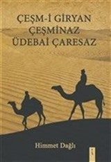 Çeşm-i Giryan Çeşminaz Üdebai Çaresaz