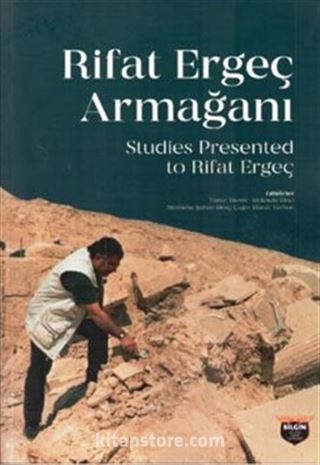 Rifat Ergeç Armağanı - Studies Presented To Rifat Ergeç