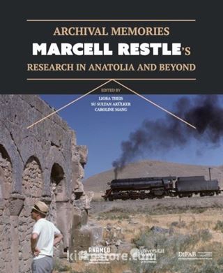 Archival Memories: Marcell Restle's Research İn Anatolia And Beyo