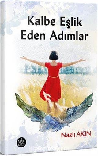 Kalbe Eşlik Eden Adımlar