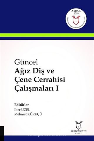 Güncel Ağız Diş ve Çene Cerrahisi Çalışmaları 1