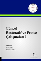 Güncel Restoratif ve Protez Çalışmaları 1