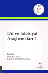 Dil ve Edebiyat Araştırmaları I