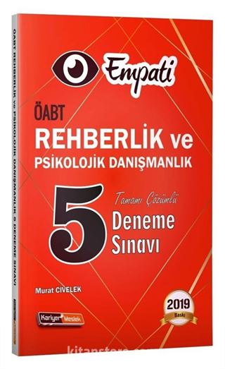 2019 ÖABT Empati Rehberlik ve Psikolojik Danışmanlık Tamamı Çözümlü 5 Deneme Sınavı