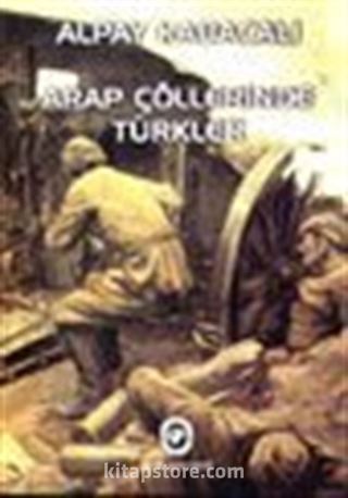 Arap Çöllerinde Türkler