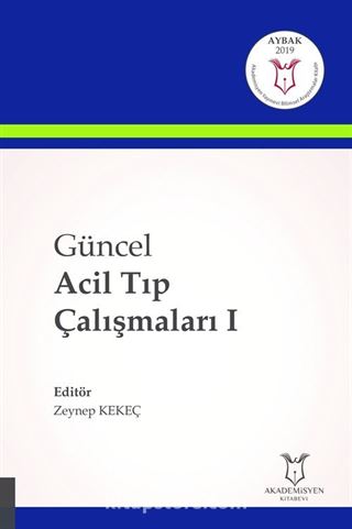 Güncel Acil Tıp Çalışmaları I