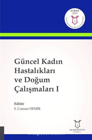 Güncel Kadın Hastalıkları ve Doğum Çalışmaları I