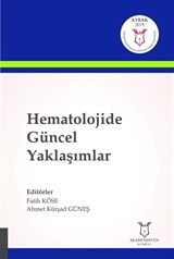 Hematolojide Güncel Yaklaşımlar