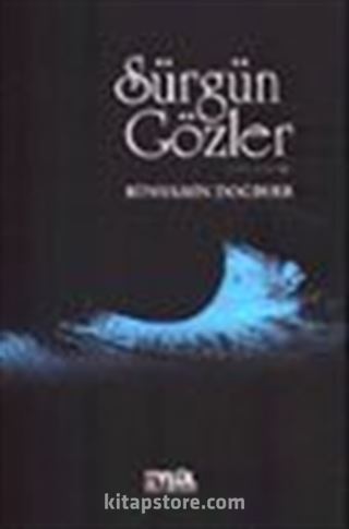 Sürgün Gözler