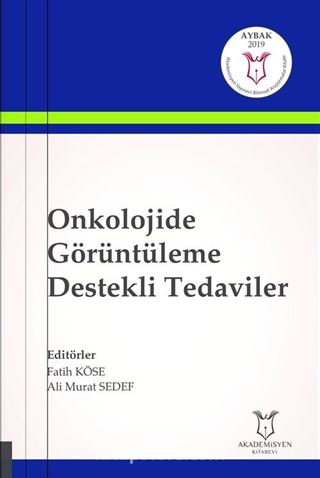 Onkolojide Görüntüleme Destekli Tedaviler