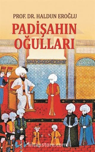 Padişahın Oğulları