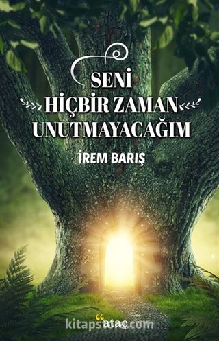 Seni Hiçbir Zaman Unutmayacağım