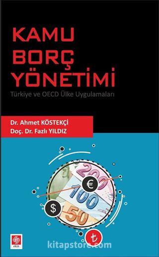 Kamu Borç Yönetimi Türkiye ve Oecd Ülke Uygulamaları