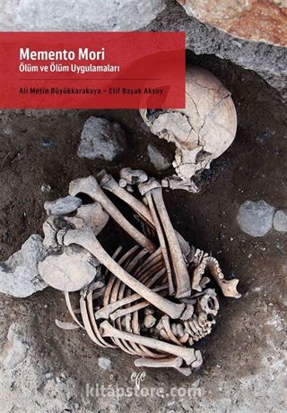 Memento Mori Ölüm ve Ölüm Uygulamaları