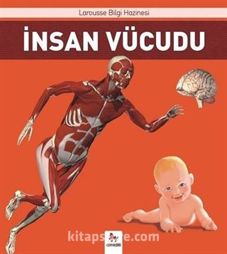 İnsan Vücudu / Larousse İlk Bilgi Hazinesi