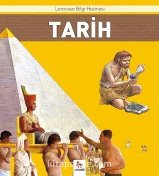 Tarih / Larousse İlk Bilgi Hazinesi