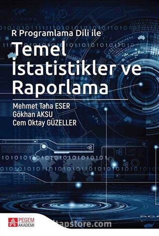 R Programlama Dili ile Temel İstatistikler ve Raporlama