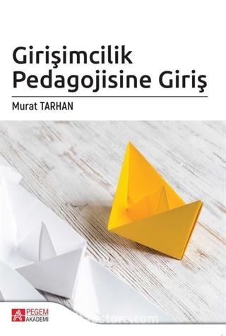 Girişimcilik Pedagojisine Giriş