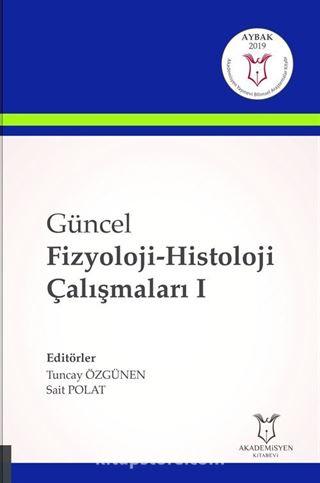 Güncel Fizyoloji-Histoloji Çalışmaları I