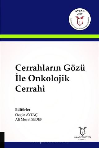 Cerrahların Gözü İle Onkolojik Cerrahi