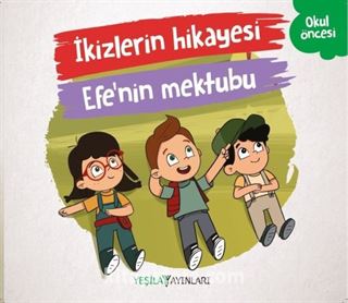 İkizlerin Hikayesi / Efe'nin Mektubu