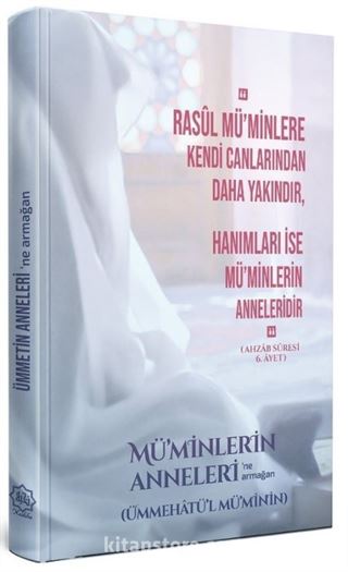 Müminlerin Annelerine Armağan