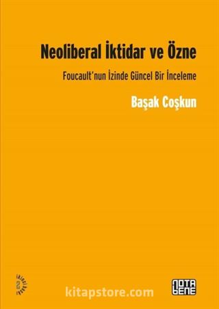 Neoliberal İktidar ve Özne