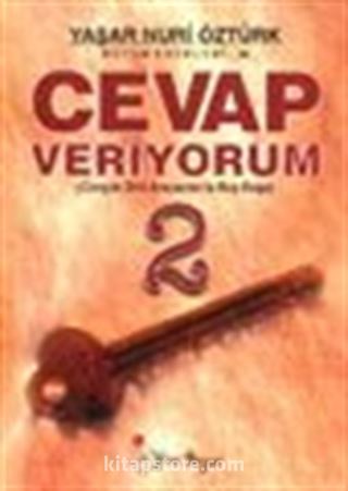 Cevap Veriyorum 2 Gerçek Dini Arayanlar Baş Başa