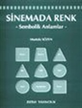 Sinemada Renk -Sembolik Anlamlar-